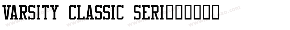 Varsity Classic Seri字体转换